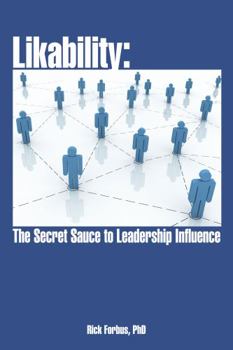 Paperback Likability: The Secret Sauce to Leadership Influence Book