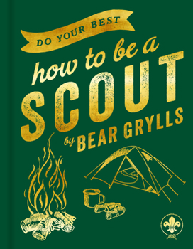 Hardcover Do Your Best: How to Be a Scout Book