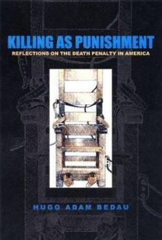 Hardcover Killing as Punishment: Reflections on the Death Penalty in America Book