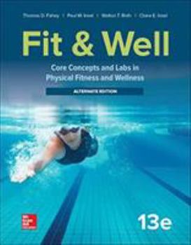 Paperback Fit & Well: Core Concepts and Labs in Physical Fitness and Wellness - Alternate Edition Book