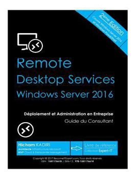Paperback RDS Windows Server 2016 - Deploiement et Administration en Entreprise: Guide du Consultant [French] Book
