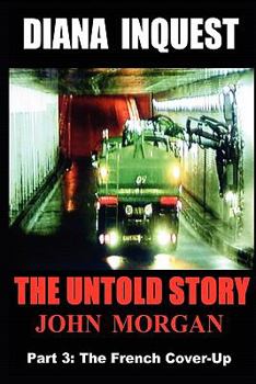 Paperback Diana Inquest: The French Cover-Up Book