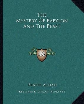 Paperback The Mystery Of Babylon And The Beast Book