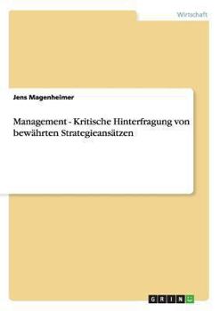 Paperback Management - Kritische Hinterfragung von bewährten Strategieansätzen [German] Book
