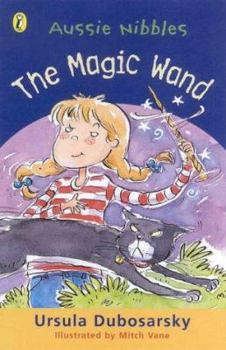 Paperback The Magic Wand (Aussie Nibbles) Book
