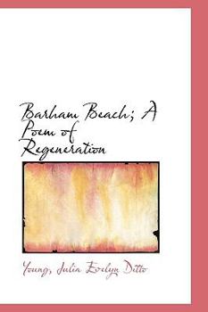 Paperback Barham Beach; A Poem of Regeneration Book