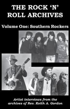 Paperback The Rock 'n' Roll Archives, Volume One: Southern Rockers Book