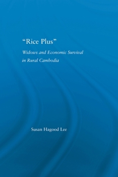 "Rice Plus": Widows and Economic Survival in Rural Cambodia