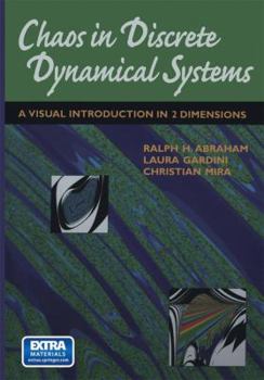 Paperback Chaos in Discrete Dynamical Systems: A Visual Introduction in 2 Dimensions Book