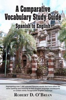 Paperback A Comparative Vocabulary Study Guide Spanish to English Book