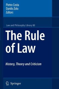 Paperback The Rule of Law History, Theory and Criticism Book