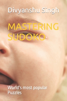 Paperback Mastering Sudoko: World's most popular Puzzles Book