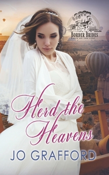 Herd the Heavens - Book #8 of the Bride Herder 