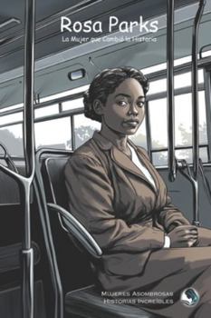Paperback Rosa Parks: La Mujer que Cambió la Historia [Spanish] Book
