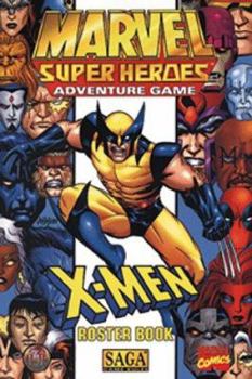 Marvel Super Heroes Adventure Game: X-Men Roster Book - Book  of the Marvel Super Heroes Adventure Game