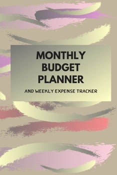 Paperback Monthly Budget Planner: and weekly expense tracker Book