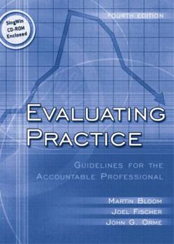 Hardcover Evaluating Practice: Guidelines for the Accountable Professional [With CDROM] Book