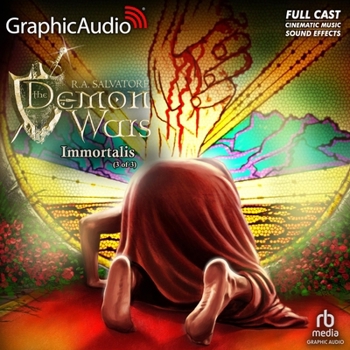 Immortalis (3 of 3) - Book  of the DemonWars Saga (GraphicAudio)