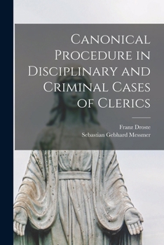 Paperback Canonical Procedure in Disciplinary and Criminal Cases of Clerics Book