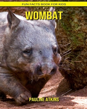 Wombat: Fun Facts Book for Kids