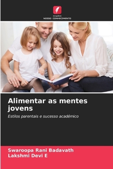 Alimentar as mentes jovens (Portuguese Edition)