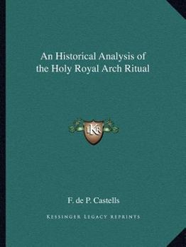 Historical Analysis of the Holy Royal Arch Ritual