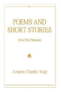 Paperback Poems and Short Stories: (For The Thinker) Book