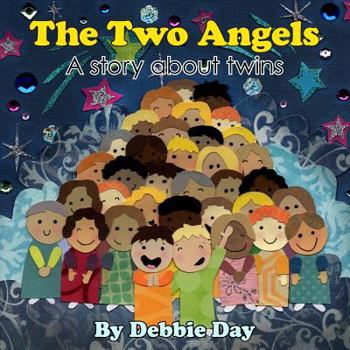 Paperback The Two Angels: A Story about Twins Book