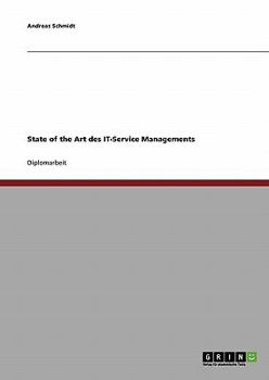 Paperback State of the Art des IT-Service Managements: Stand 2007 [German] Book