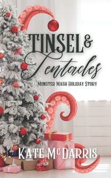 Paperback Tinsel & Tentacles: Monster Mash Holiday Story Book