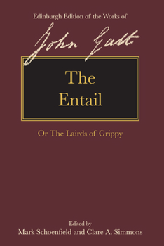 The Entail: or, The Lairds of Grippy - Book  of the Tales of the West