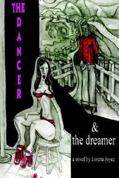 Paperback The Dancer and the Dreamer Book