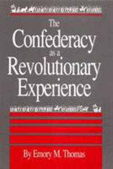 Paperback Confederacy as a Revolutionary Experience Book