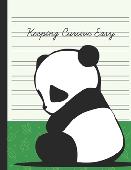 Paperback Keeping Cursive Easy: Double Line Notebook For Kids - Cute Panda Bear Book