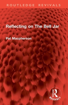 Paperback Reflecting on the Bell Jar Book