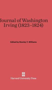 Hardcover Journal of Washington Irving, 1823-1824 Book