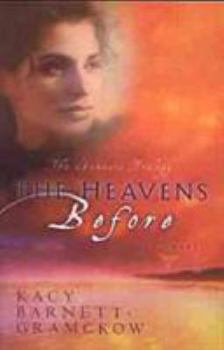 The Heavens Before (Genesis Trilogy) - Book #1 of the Genesis Trilogy