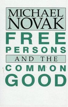 Hardcover Free Persons and the Common Good Book
