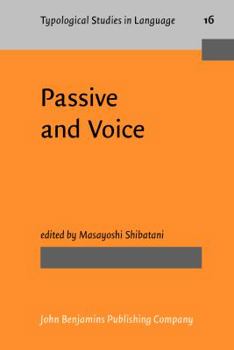 Passive And Voice - Book #16 of the Typological Studies in Language