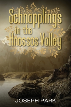 Paperback Schnapplings in the Knossos Valley Book