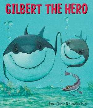 Hardcover Gilbert the Hero Book