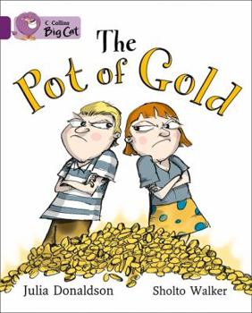 The Pot of Gold: Love Reading Bk. 4 (Collins Big Cat Read at Home)