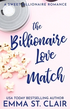 The Billionaire Love Match (The Billionaire Surprise)