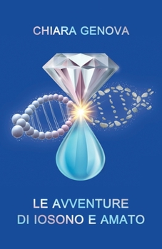 Paperback Le Avventure di IoSono e Amato [Italian] Book
