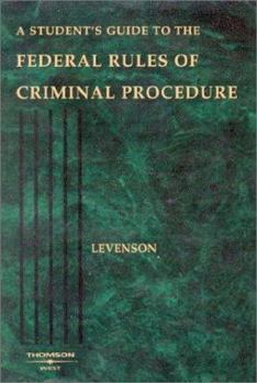 Paperback A Student's Guide to the Rules of Criminal Procedure Book