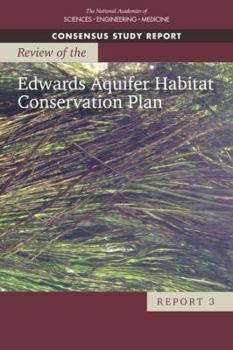 Paperback Review of the Edwards Aquifer Habitat Conservation Plan: Report 3 Book