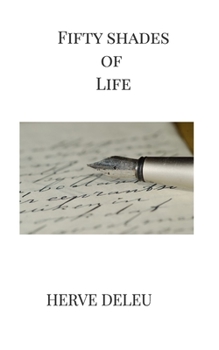 Fifty shades of life