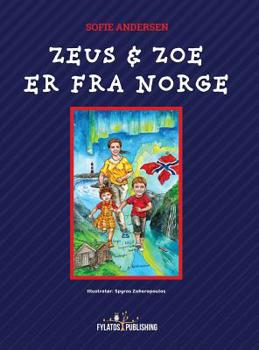 Hardcover Zeus og Zoe er fra Norge [Norwegian] Book