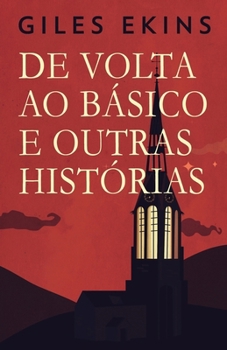 Paperback De Volta Ao Básico E Outras Histórias [Portuguese] Book