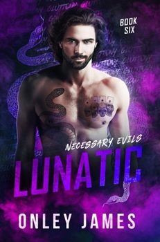 Lunatic - Book #6 of the Necessary Evils